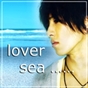 LOVER……SEA……