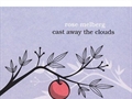 Rose Melberg -《Cast Away The C