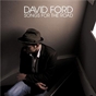 David Ford--《I Dont Care...》MV