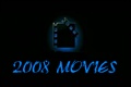 2008 MOVIES