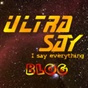 ULTRA SAY BLOG