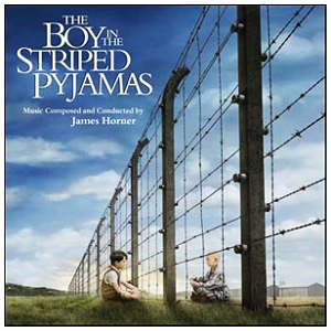 【The Boy In The Striped Pyjamas 】穿条纹睡衣的男孩 OST 【James Horner 】 – 《穿条纹睡衣的男孩》影评