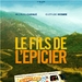 杂货商之子/Fils de l'épicier, Le(2007)
