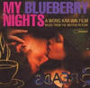 蓝莓之夜/My Blueberry Nights(2007) 电影图片 原声碟封套 #01A 省略图