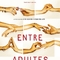 Entre adultes