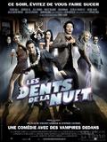 Dents de la nuit, Les