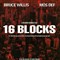 16 Blocks