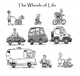 The Wheels of Life