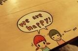 we are happy