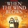 when the wind blows