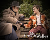 Me and Orson Welles