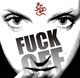 fuck off